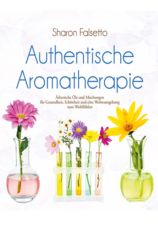 Authentische Aromatherapie